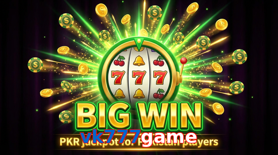 Big win animation on Vk777game slot game